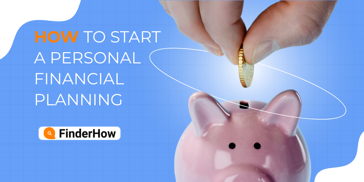 how to start a Personal Financial Planning finderhow